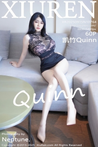 【XiuRen-秀人网】2025.09.15 No.10764 凯竹Quinn [60P-631MB]