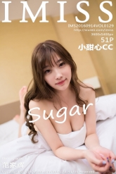 【IMiss-爱蜜社】2016.09.14 Vol.129 sugar小甜心CC [51P-164MB]