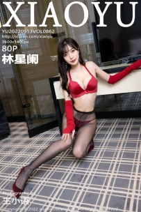 【XiaoYu-语画界】2022.09.13 Vol.0862 林星阑 [80P-768MB]