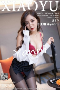 【XiaoYu-语画界】2021.11.30 Vol.0665 王馨瑶yanni [85P-819MB]