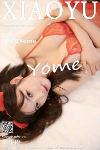 【XiaoYu-语画界】2021.06.04 Vol.0543 杨晨晨Yome [72P-547MB]