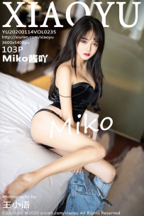 【XiaoYu-语画界】2020.01.14 Vol.0235 Miko酱吖 [103P-278MB]