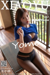 【XiaoYu-语画界】2021.06.18 Vol.0552 杨晨晨Yome [51P-442MB]