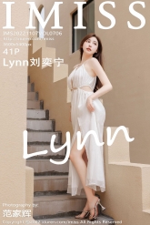 【IMiss-爱蜜社】2022.11.07 Vol.706 Lynn刘奕宁 [41P-296MB]