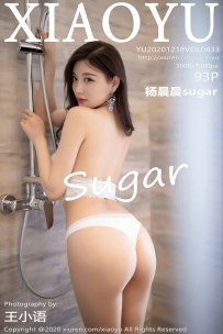 【XiaoYu-语画界】2020.12.18 Vol.0433 杨晨晨sugar [93P-854MB]