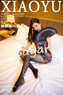 【XiaoYu-语画界】2020.11.16 Vol.0409 杨晨晨sugar [91P-876MB]