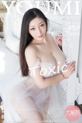 【YouMi-尤蜜荟】2018.05.08 Vol.0158 妲己_Toxic [45P-119MB]